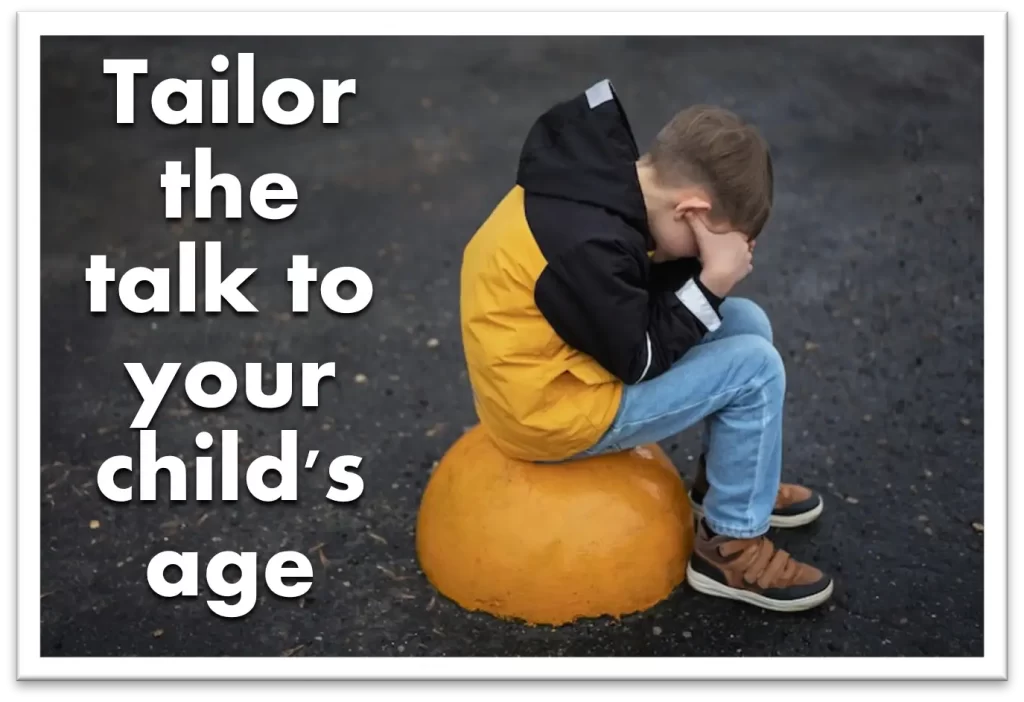 Image of depressed boy sitting on ball with header text saying "Tailor the talk to your child's age."