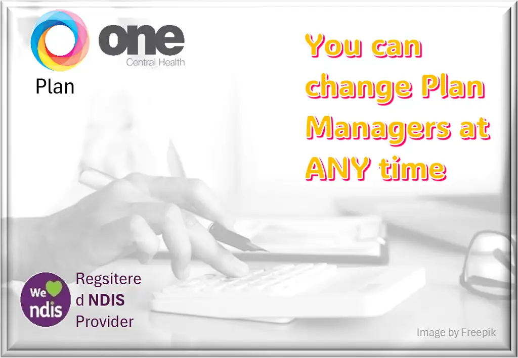 Image stating "You can change plan managers at any time"